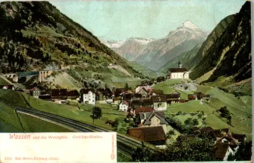 11081 - Schweiz - Wassen und die Windgälle , Gotthardbahn , Panorama - gelaufen 1906