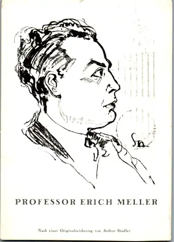 10171 - Künstlerkarte - Professor Erich Meller , Nach einer Originalzeichnung von Arthur Stadler , signiert - gelaufen 1930