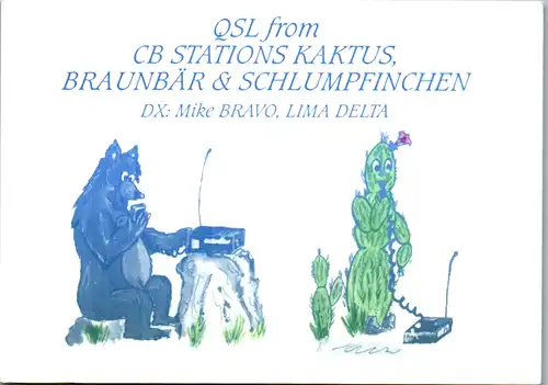 12039 - QSL - CB , Österreich , Mariazell , Kaktur , Braunbär , Schlumpfinchen , Mike Bravo , Lima Delta