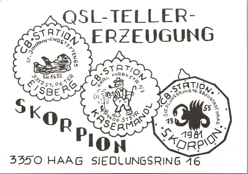 12257 - QSL - CB , Österreich , Haag , Eisberg , Kasermandl , Skopion , Teller Erzeugung