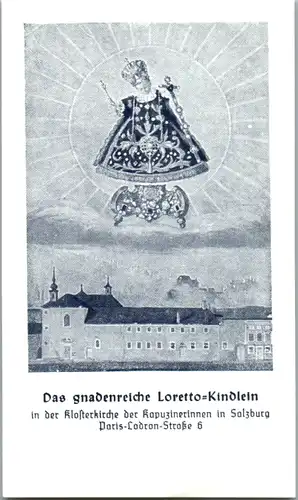 13839 - Heiligenbild - Das gnadenreiche Loretto Kindlein , Salzburg , Gebet