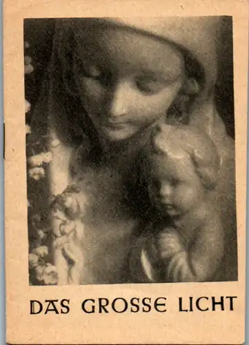 13899 - Heiligenbild - Das Grosse Licht , Gebete