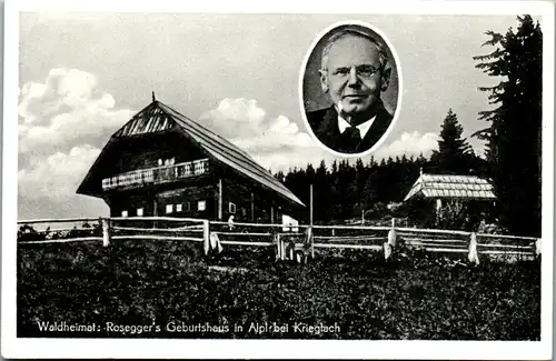 21352 - Steiermark - Krieglach , Rosegger Geburtshaus in Alpl , Waldheimat - gelaufen 1956