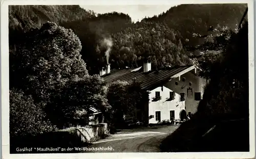 21827 - Deutschland - Bad Reichenhall , Gasthof Mauthäusl a. d. Weißbachschlucht - gelaufen 1936