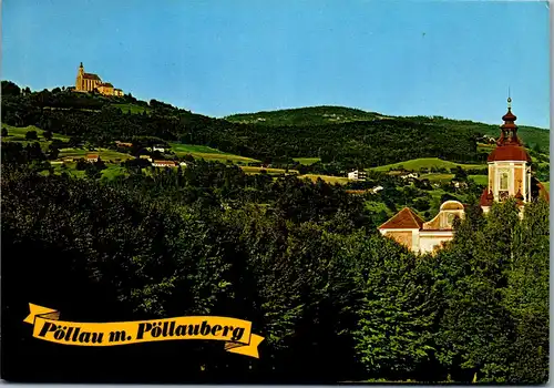 22445 - Steiermark - Pöllau mit Pöllauberg - gelaufen 1981