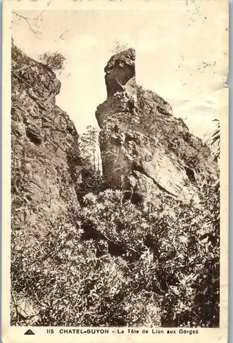 33344 - Frankreich - Chatel Guyon , La Tete de Lion aux Gorges - gelaufen 1937
