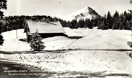 33390 - Salzburg - Strobl . Skigebiet Postalm , Berggasthaus Huber mit Labenberg - gelaufen 1965