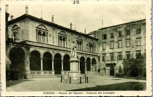 34453 - Italien - Verona , Piazza dei Signori , Palazzo del Consiglio - nicht gelaufen 1929