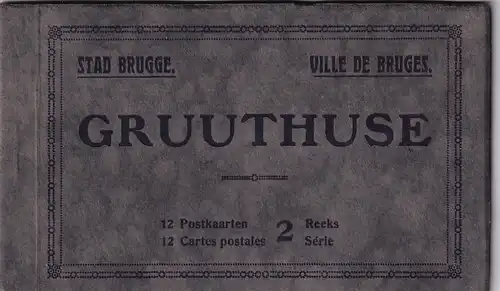 34816 - Belgien - Brugge , Bruges , Hotel Gruuthuse , 12 Ansichtskarten - nicht gelaufen