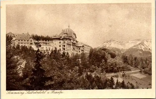 36178 - Niederösterreich - Semmering , Südbahnhotel u. Raxalpe - nicht gelaufen 1922