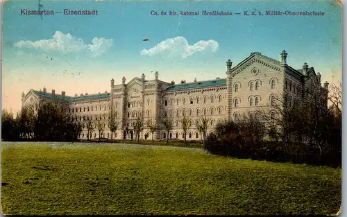 36242 - Burgenland - Eisenstadt , Kismarton , K. u. k. Militär Oberrealschule - gelaufen 1915