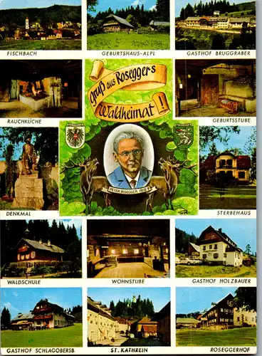 36605 - Steiermark - Gruß aus Rosegger`s Waldheimat , Gasthof Schlagobersbauer , Roseggerhof , Sterbehaus , Mehrbildkarte - nicht gelaufen