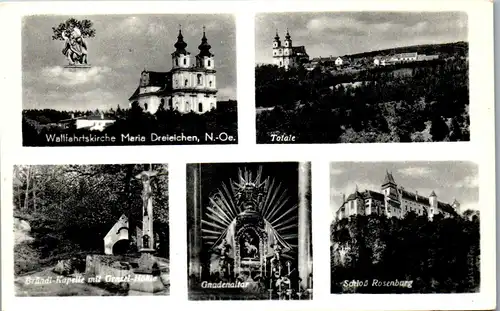 36942 - Niederösterreich - Maria Dreieichen , Bründl Kapelle mit Grasel Höhle , Gnadenaltar , Schloß Rosenburg , Mehrbildkarte - gelaufen 1958