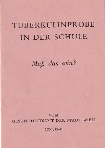 37458 -  - Tuberkulin Probe , Lungenprobe in der Schule , Magistrat Wien -  1960