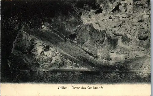 37797 - Schweiz - Chillon , Pierre des Condamnes - nicht gelaufen