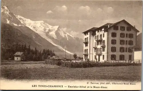 38576 - Frankreich - Les Tines Chamonix , Excelsior Hotel , Mont Blanc - nicht gelaufen