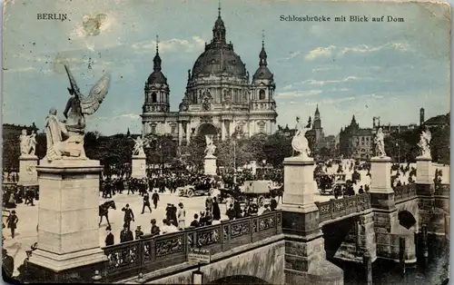 44191 - Deutschland - Berlin , Schlossbrücke mit Blick auf Dom - gelaufen 1915