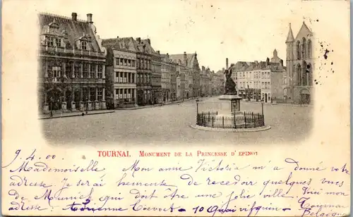45197 - Belgien - Tournai , Monument de la Princesse D' Epinoy - gelaufen 1900