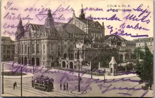 46312 - Deutschland - Köln am Rhein , Cöln , Neues Stadttheater - gelaufen 1909