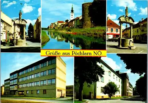 47372 - Niederösterreich - Pöchlarn , Brunnen , Kirche m. Welserturm , Landesberufsschule und Internat - nicht gel