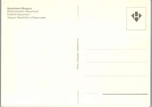 52317 - Friedrich Gauermann - Seeauer Alpenhütte im Regenwetter , Scheuchenstein Miesenbach - nicht gelaufen