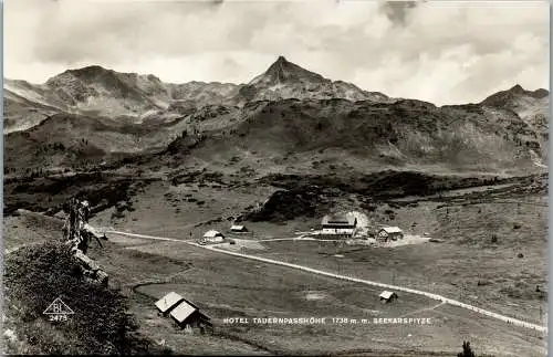 55257 - Salzburg - Obertauern , Hotel Tauernpasshöhe mit Seekarspitze - nicht gelaufen 1931