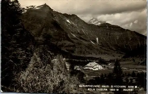 55275 - Salzburg - Rauris , Kolm Saigurn , Naturfreunde Haus G. Hocharn - nicht gelaufen