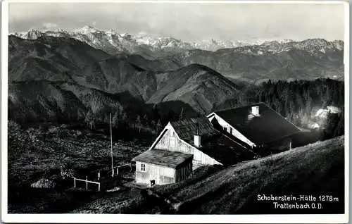 55731 - Oberösterreich - Trattenbach , Schoberstein Hütte - gelaufen 1944