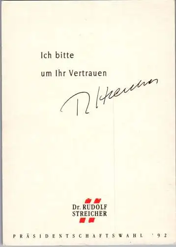 56082 - Persönlichkeiten - Politik , Dr. Rudolf Streicher , Präsidentschaftswahl 1992 - nicht gelaufen