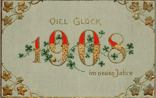 56802 - Feiern und Feste - Neujahr , Viel Glück - gelaufen 1907