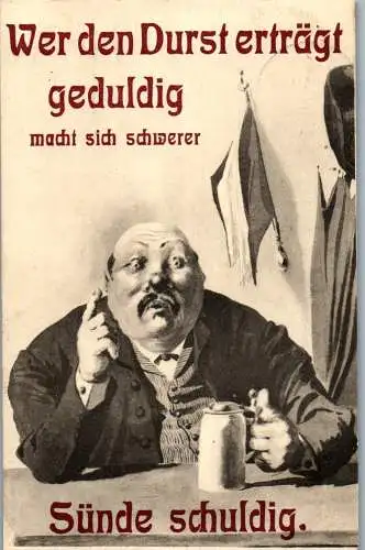 56865 - Künstlerkarte - Motiv , Wer den Durst erträgt geduldig  - gelaufen 1908