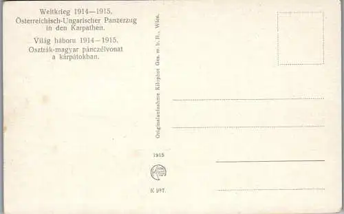 56958 - Militaria - I. Weltkrieg , Panzerzug in den Karpaten , Österreich - Ungarn  - nicht gelaufen