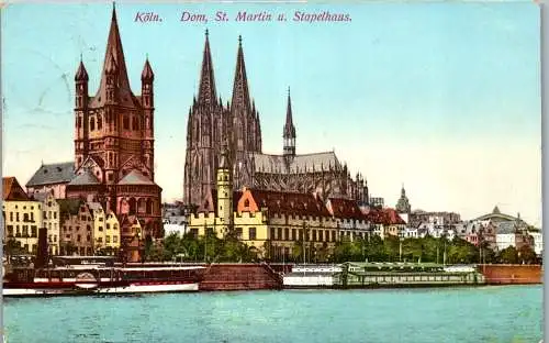 57110 - Deutschland - Köln , Dom , St. Martin u. Stapelhaus - gelaufen 1913