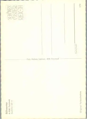 57563 - Oberösterreich - Freistadt , Böhmertor - nicht gelaufen