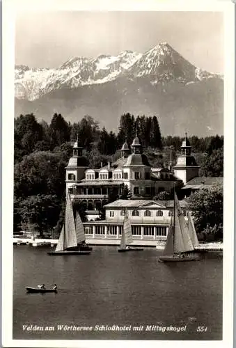 59716 - Kärnten - Velden , am Wörthersee , Schloßhotel und Mittagskogel - gelaufen 1957