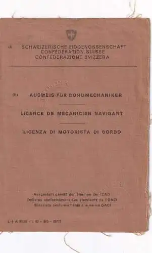 60024 - Schweiz - Flight Engineer Licence , Ausweis für Bordmechaniker , Convair 30 A u. DC-8 , ICAO - 1973