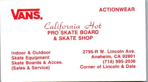 60035 - USA - Visitenkarten , California Hot , Pro Skate Board & Skate Shop , Anaheim , Vans