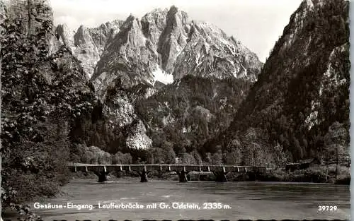 60217 - Steiermark - Gesäuse , Laufferbrücke mit Großem Ödstein , Gesäuse Eingang - gelaufen 1962