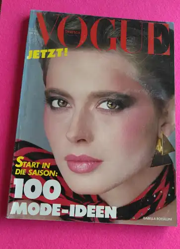 Vogue Modezeitschrift  in Deutscher Sprache: Vogue JETZT! START IN DIE SAISON  100 MODE IDEEN. 