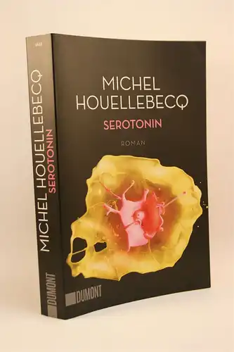 Michel Houellebecq: Serotonin. Roman. 