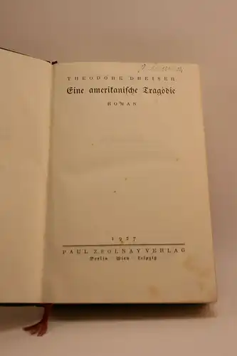 Theodore Dreiser: Eine amerikanische Tragödie; Roman. [drei Bücher in einem Band, komplett]. 