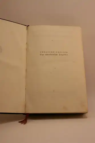 Theodore Dreiser: Eine amerikanische Tragödie; Roman. [drei Bücher in einem Band, komplett]. 