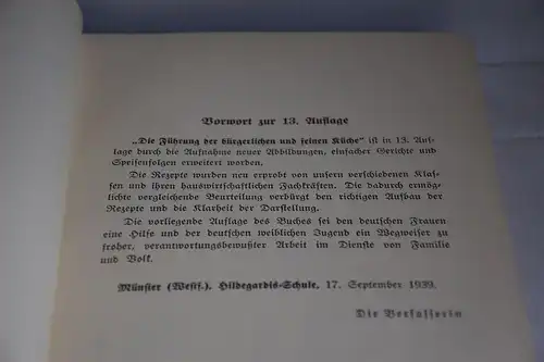 Mathilde Braun / Hildegardis-Schule Münster (Westf.): Die Führung der bürgerlichen und feinen Küche mit Berücksichtigung der neuzeitlichen Ernährung und Krankenernährung. 