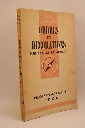 Ducourtial, Claude: Ordres et Décorations. 