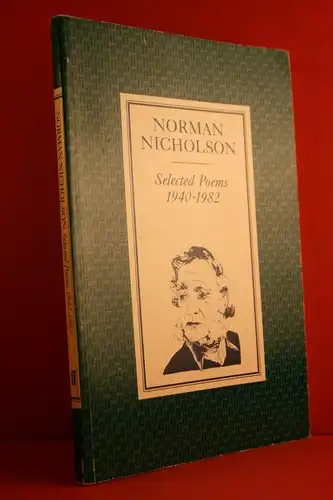 Nicholson, Norman: Selected Poems 1940-1982. 