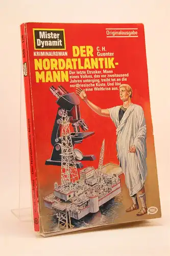 C.H. Guenter: Der Nordatlantik-Mann. [Mister Dynamit, Bd. 649]. 