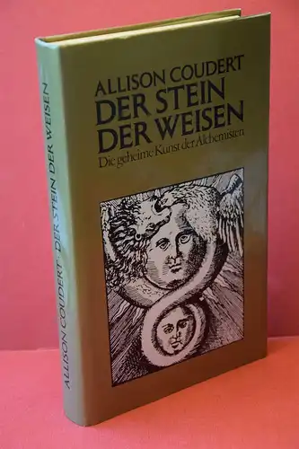 Allison Coudert: Der Stein der Weisen. Die geheime Kunst der Alchemisten. 