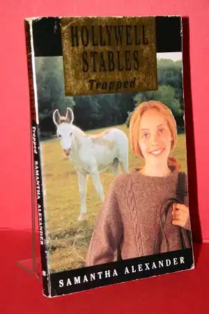 Alexander, Samantha: Trapped. 