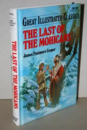 Cooper, James Fenimore: The Last of the Mohicans. 