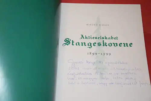 Øivind Hauge: Aktieselskabet Stangeskovene 1899-1999. 